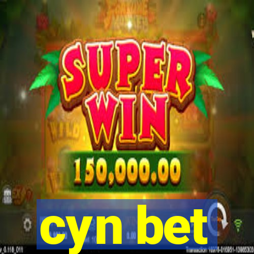 cyn bet
